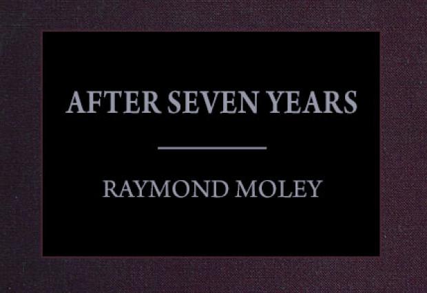 After Seven Years by Raymond Moley